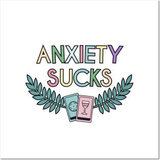 Anxiety Sucks! Posters and Art